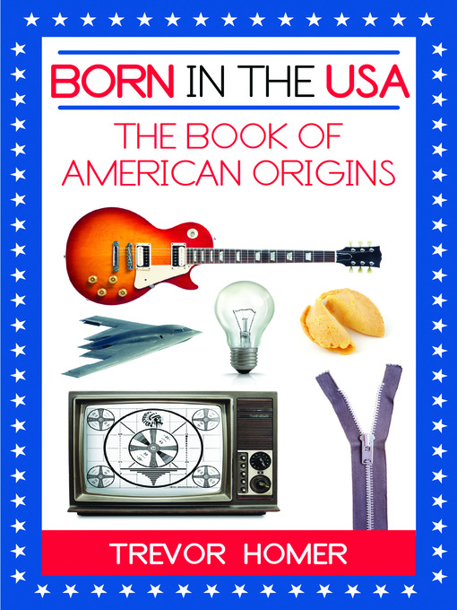 Title details for Born In The USA by Trevor Homer - Available